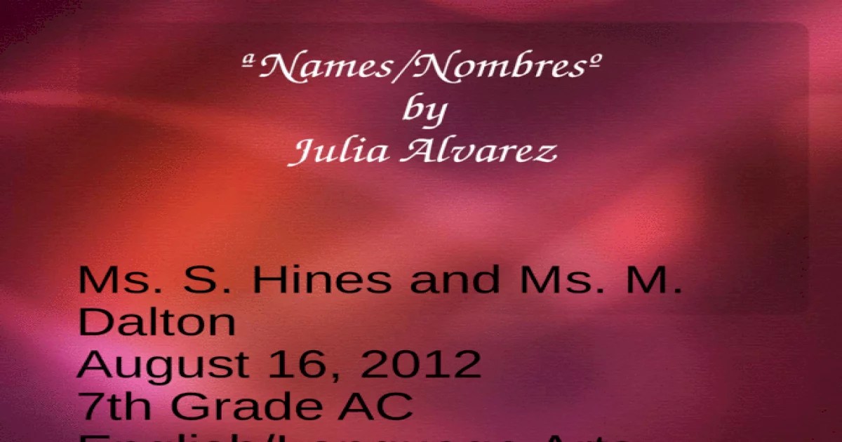 Names nombres alvarez julia presentation ppt powerpoint language english