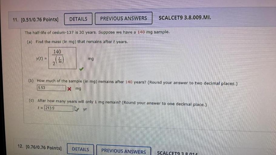 Years cesium half life suppose mg sample answer remains find solved mass after decimal round places transcribed problem text been