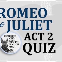 Act 1 of romeo and juliet quiz