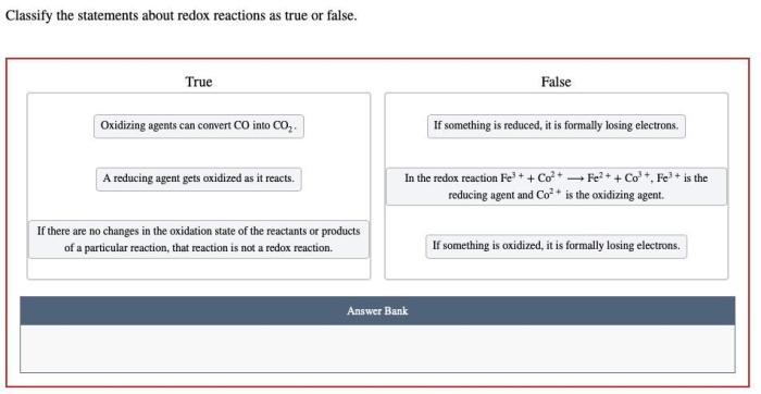 Classify the statements about redox reactions as true or false.